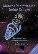 Cover-Bild zum Titel 'Manche hinterlassen keine Zeugen' von 'Thomas Court'