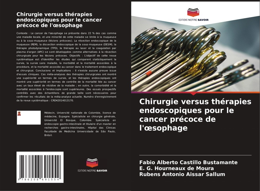 Chirurgie versus thérapies endoscopiques pour le cancer précoce de l'¿sophage - Fabio Alberto Castillo Bustamante, E. G. Hourneaux de Moura, Rubens Antonio Aissar Sallum
