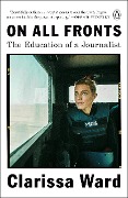 Cover-Bild zum Titel 'On All Fronts' von 'Clarissa Ward'