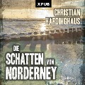 Die Schatten von Norderney - Hardinghaus Christian