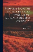 Cover-Bild zum Titel 'Memorie Storiche E Critiche Della Rivoluzione Siciliana Del 1848, Volume 2...' von 'Pasquale Calvi'