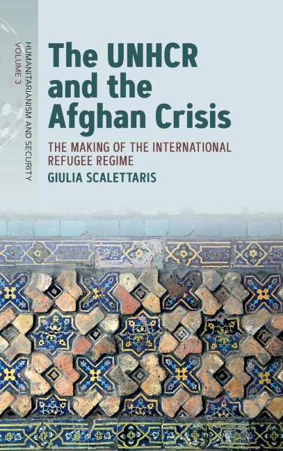 The UNHCR and the Afghan Crisis - Giulia Scalettaris