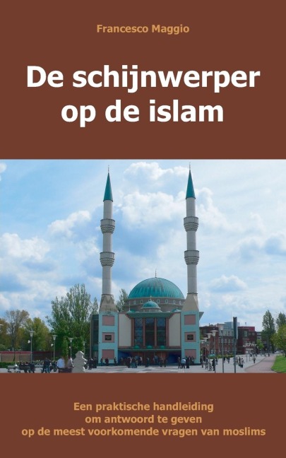 de Schijnwerper Op de Islam - Francesco Maggio