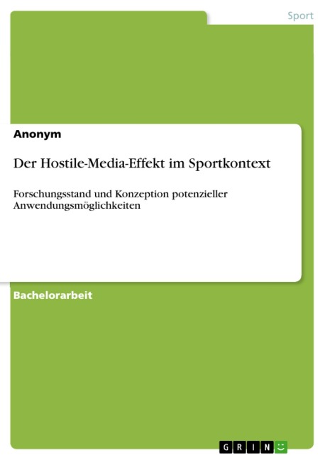 Der Hostile-Media-Effekt im Sportkontext - 