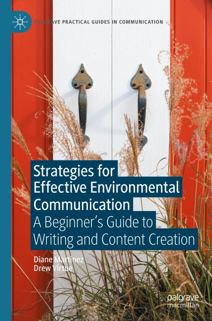 Strategies for Effective Environmental Communication - Diane Martinez, Drew Virtue