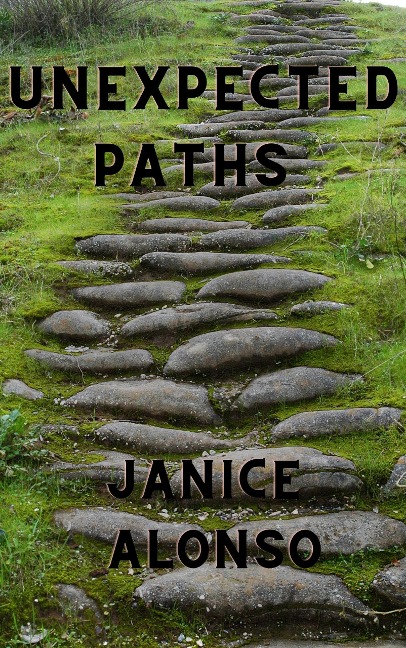 Unexpected Paths (Devotionals, #82) - Janice Alonso