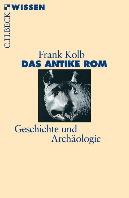 Das antike Rom - Frank Kolb