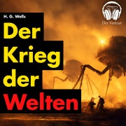 Cover-Bild zum Titel 'Der Krieg der Welten' von 'H. G. Wells'