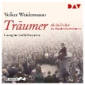 Cover-Bild zum Titel 'Träumer ¿ Als die Dichter die Macht übernahmen' von 'Volker Weidermann'