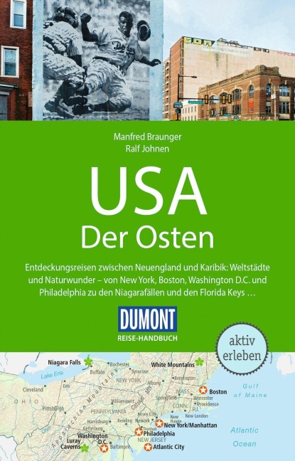 DUMONT Reise-Handbuch Reiseführer USA, Der Osten - Ralf Johnen, Manfred Braunger