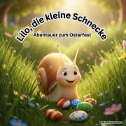 Cover-Bild zum Titel 'Lilo, die kleine Schnecke' von 'Maria Bittermann'