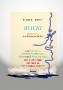 Cover-Bild zum Titel 'Blicki, der Frosch mit dem roten Faden' von 'Frauke K. Greiser'