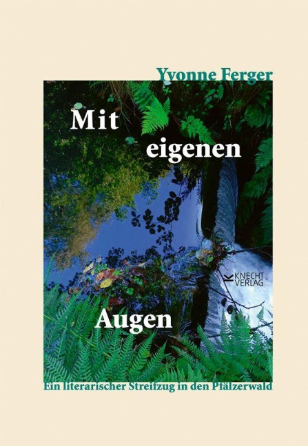Mit eigenen Augen - Yvonne Ferger