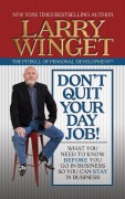 Cover-Bild zum Titel 'Don't Quit Your Day Job' von 'Larry Winget'
