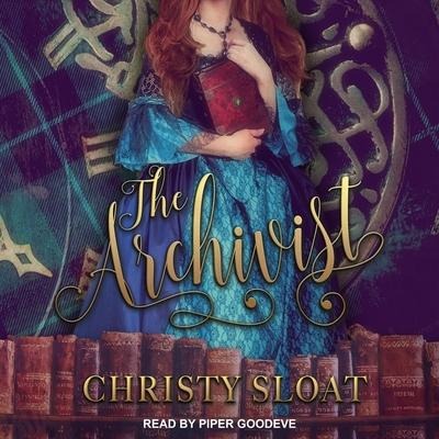 The Archivist Lib/E - Christy Sloat