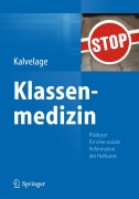 Cover-Bild zum Titel 'Klassenmedizin' von 'Bernd Kalvelage'