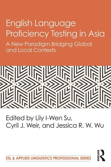 English Language Proficiency Testing in Asia - 
