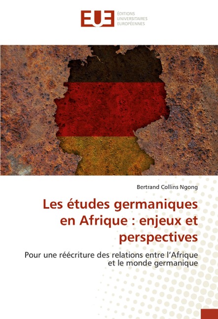 Les études germaniques en Afrique : enjeux et perspectives - Bertrand Collins Ngong