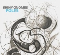 Poles - Shiny Gnomes