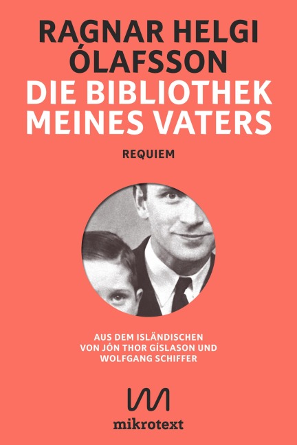 Die Bibliothek meines Vaters - Ragnar Helgi Ólafsson