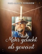 Cover-Bild zum Titel 'Mehr gelacht als geweint' von 'Paul-Rainer Zernikow'