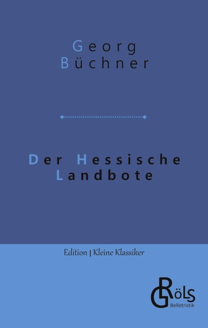 Der Hessische Landbote - Georg Büchner