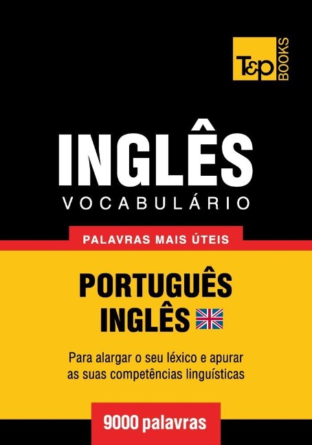 Vocabulário Português-Inglês britânico - 9000 palavras - Andrey Taranov