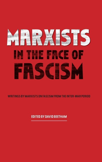 Marxists in the Face of Fascism - 