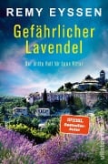 Cover-Bild zum Titel 'Gefährlicher Lavendel' von 'Remy Eyssen'