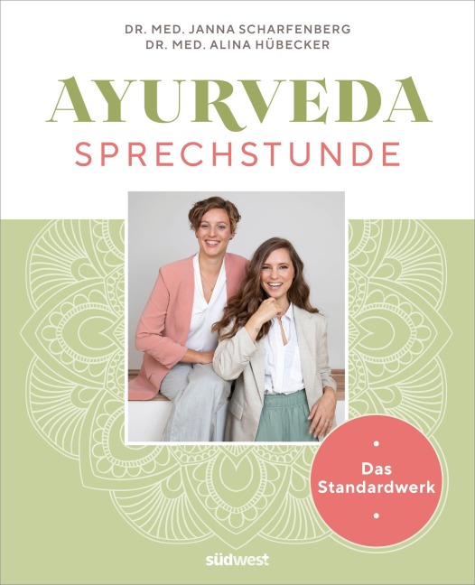 Ayurveda-Sprechstunde - Janna Scharfenberg, Alina Hübecker