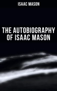 Cover-Bild zum Titel 'The Autobiography of Isaac Mason' von 'Isaac Mason'