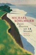 Cover-Bild zum Titel 'Zwei Herren am Strand' von 'Michael Köhlmeier'