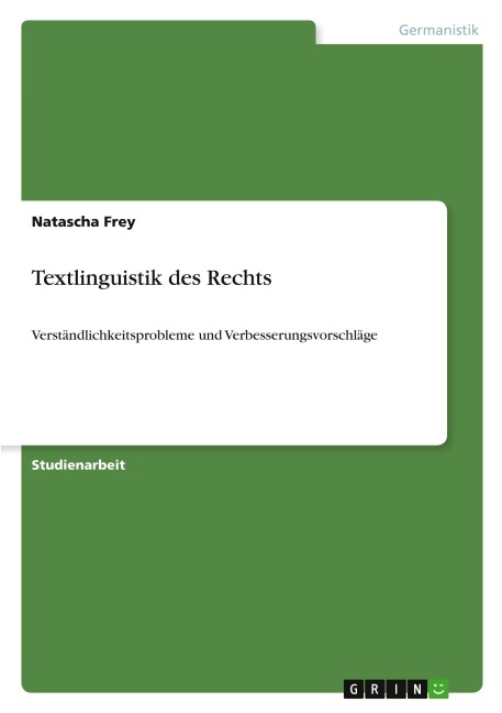 Textlinguistik des Rechts - Natascha Frey