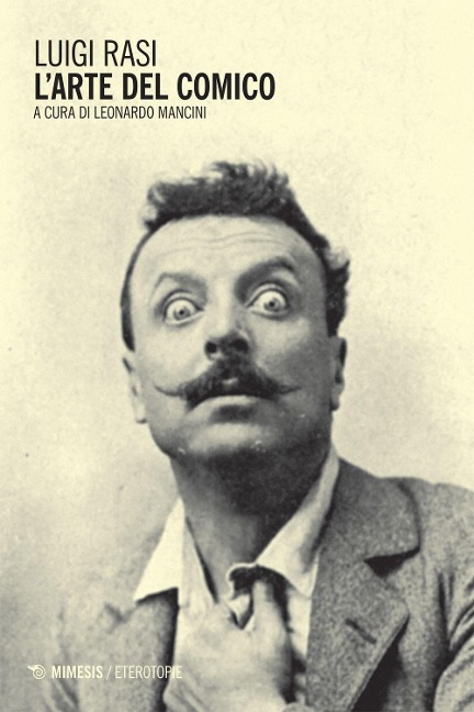 L' arte del comico - Luigi Rasi