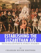 Cover-Bild zum Titel 'Establishing the Elizabethan Age' von ''
