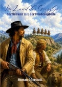 Cover-Bild zum Titel 'Im Land der Grizzlys - Der Schwur mit der Friedenspfeife' von 'Roman Odermatt'