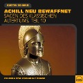 Cover-Bild zum Titel 'Achill neu bewaffnet (Sagen des klassischen Altertums, Teil 10)' von 'Gustav Schwab'