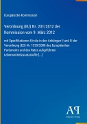Cover-Bild zum Titel 'Verordnung (EU) Nr. 231/2012 der Kommission vom 9. März 2012' von 'Europäische Kommission'