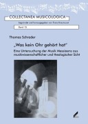 Cover-Bild zum Titel '"Was kein Ohr gehört hat"' von 'Thomas Schrader'