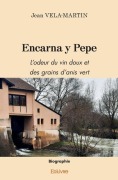 Cover-Bild zum Titel 'Encarna y Pepe' von 'Jean Vela-Martin'