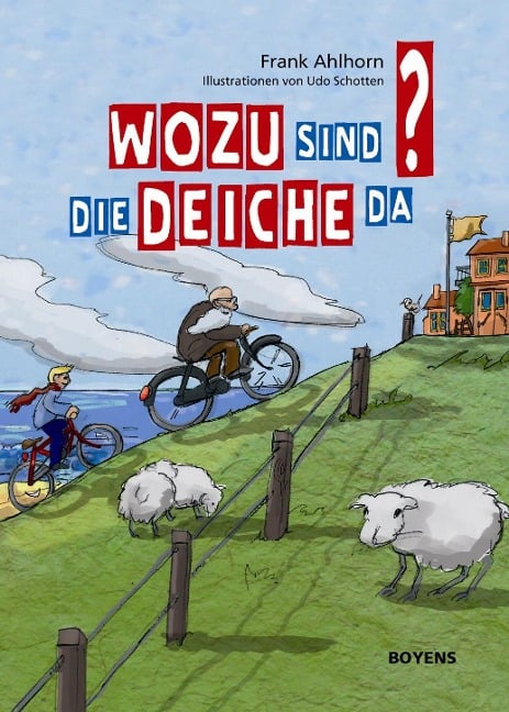 Wozu sind die Deiche da? - Frank Ahlhorn