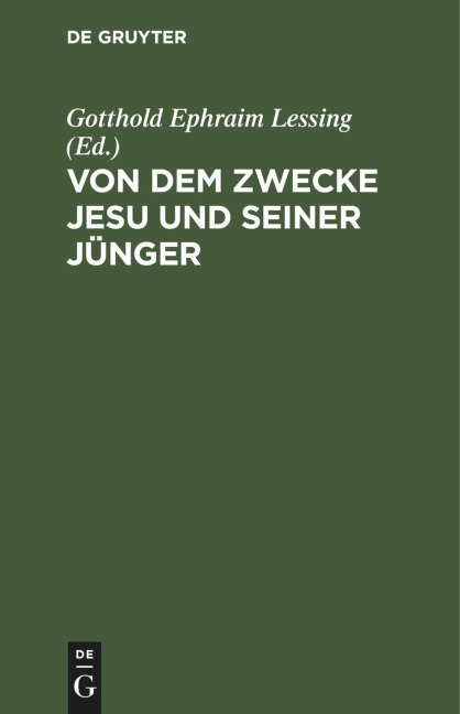 Von dem Zwecke Jesu und seiner Jünger - 