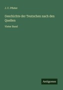 Cover-Bild zum Titel 'Geschichte der Teutschen nach den Quellen' von 'J. C. Pfister'