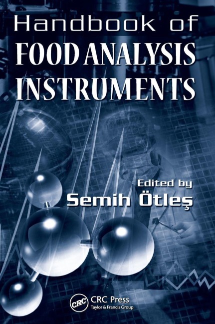 Handbook of Food Analysis Instruments - 