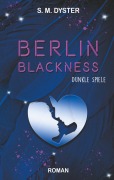 Cover-Bild zum Titel 'Berlin Blackness' von 'S. M. Dyster'