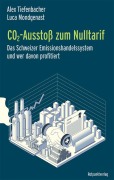 Cover-Bild zum Titel 'CO2-Ausstoß zum Nulltarif' von 'Alex Tiefenbacher, Luca Mondgenast'