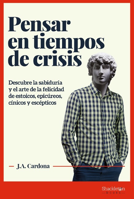 Pensar en tiempos de crisis - J. A. Cardona