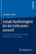 Soziale Nachhaltigkeit bei der Lieferantenauswahl - Benedikt Schmidt