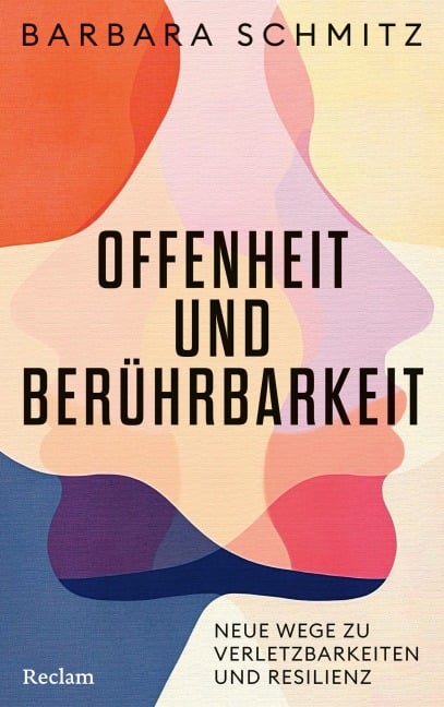 Offenheit und Berührbarkeit - Barbara Schmitz