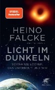 Licht im Dunkeln - Heino Falcke, Jörg Römer